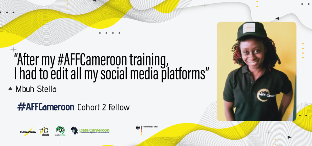 “After my #AFFCameroon training, I had to edit all my social media platforms”